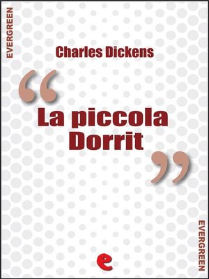 cover image of La Piccola Dorrit (Little Dorrit)